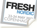 Fresh Nordic - 23 - 24 May 2011 Copenhagen Fresh Nordic - 23 - 24 May 2011 Copenhagen